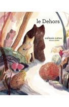 Le dehors