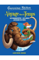 Voyage dans le temps (poche) t3 - les mammouths, les grecs et leonard de vinci