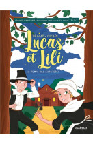 Lucas et lili : au temps des sorcieres