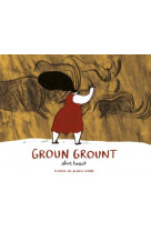 Groun grount - illustrations, couleur