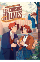 Les cousins holmes, tome 3 - l'affaire du médaillon