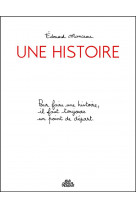 Une histoire