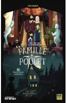 La fantastique famille poulet - tome 1 maison hantee et gallinaces