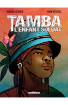 Tamba, l'enfant soldat