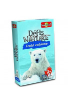 Defis nature - froid extreme