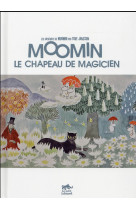Les aventures de moomin (vol.3) : le chapeau de magicien