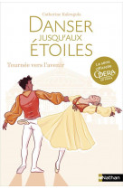 Danser jusqu'aux etoiles t5 : tournes vers l'avenir