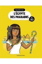 Raconte-moi l-egypte des pharaons en bd