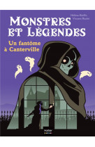 Monstres et legendes - t03 - monstres et legendes - un fantome a canterville -  ce1/ce2 8/9 ans