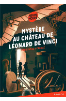 Mystere au chateau de leonard de vinci