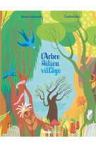 L'arbre au milieu du village