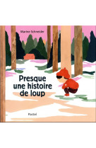 Presque une histoire de loup