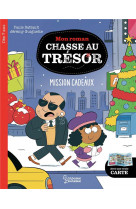 Mon roman chasse au tresor - mission cadeaux