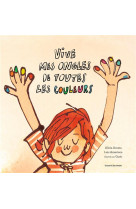 Vive mes ongles de toutes les couleurs