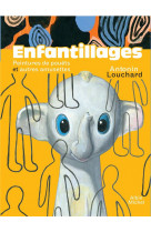 Enfantillages - peintures de pouets et autres amusettes