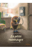 La petite musaraigne