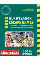 Jeux d'evasion - escape games  -  3 animations, + de 20 defis et enigmes, a partir de 6 ans, acm et periscolaire