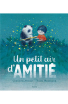 Un petit air d'amitie