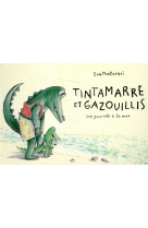 Tintamarre et gazouillis - une journée à la mer