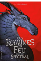 Les royaumes de feu - legendes - spectral