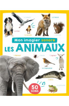 Mon imagier sonore : les animaux