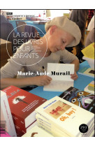 La revue des livres pour enfants - marie-aude murail