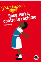 Rosa parks, contre le racisme