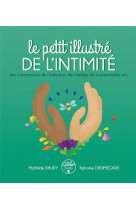 Le petit illustré de l'intimité, des conceptions, de l’adoption, des familles, de la parentalité, etc.