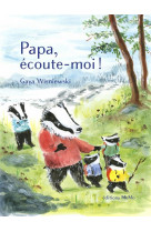 Papa, ecoute-moi !