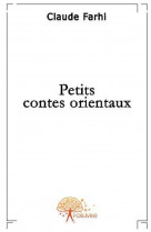 Petits contes orientaux