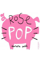 Pop rose pop