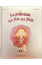 Casterminouche - la princesse qui pue qui pete - grand format edition collector