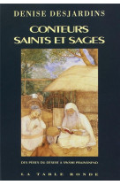 Conteurs, saints et sages  -  des peres du desert a swami prajnanpad