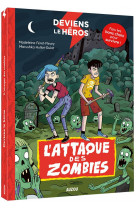 Deviens le heros - l-attaque des zombies