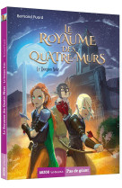 Le royaume des quatre-murs - t01 - le royaume des quatre-murs - le donjon noir