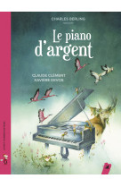 Le piano d-argent