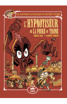 Les aventures fantastiques de sacre-coeur (vol.15) : l'hypnotiseur de la foire du trone