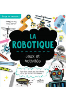 La robotique - jeux et activites