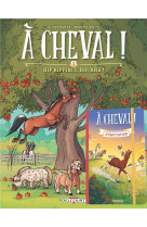 à cheval ! t01 + carnet