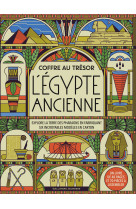 Coffre au tresor - l-egypte ancienne - explore la terre des pharaons en fabriquant six incroyables m