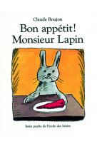 Bon appetit ! monsieur lapin