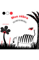 Mon zebre - sur le bout de mon doigt