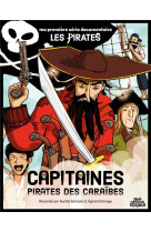 Ma premiere serie documentaire les pirates - one shot - capitaines pirates des caraibes