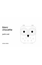 Blanc chouette