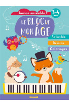Le bloc de mon age (3-4 ans) - jouons ensemble ! (renard piano) - activites, dessins, coloriages