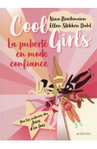 Cool girls : la puberte en mode confiance