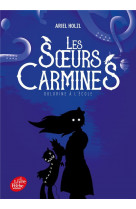 Les soeurs carmines t.3 : dolorine a l'ecole