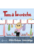 Tom à la crèche