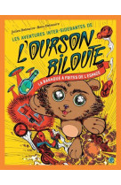 Les aventures inter-siderantes de l'ourson biloute t.1  -  la baraque a frites de l'espace