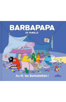 Barbapapa - barbarpapa en famille ! - au lit, les barbabebes !